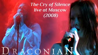 Draconian - The Cry of Silence live at Moscow (2008) A.I
