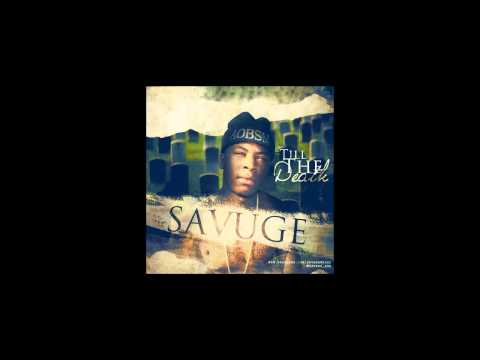 Savuge - When It Rains It Pours - Till The Death Mixtape