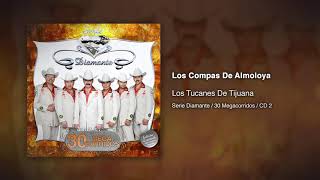 Los Compas De Almoloya - Los Tucanes De Tijuana [Audio Oficial]