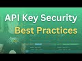 API Key Security Best Practices