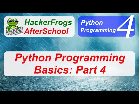 Hackerfrogs Afterschool Programming Python Workshop 4 Learnpython Part 4 Of 4 Tutorial