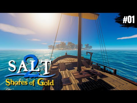 SALT 2: SHORES OF GOLD ⚓️ 01: Survival in a Pirate Setting | First Impressions | Gameplay German