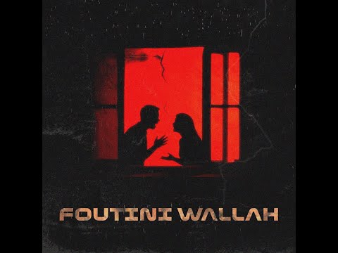 S-boy & Abduh - FOUTINI WALLAH (OFFICIAL LYRICS VIDEO)