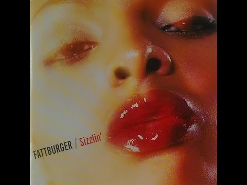 Fattburger – Sizzlin' (2003) Full Album