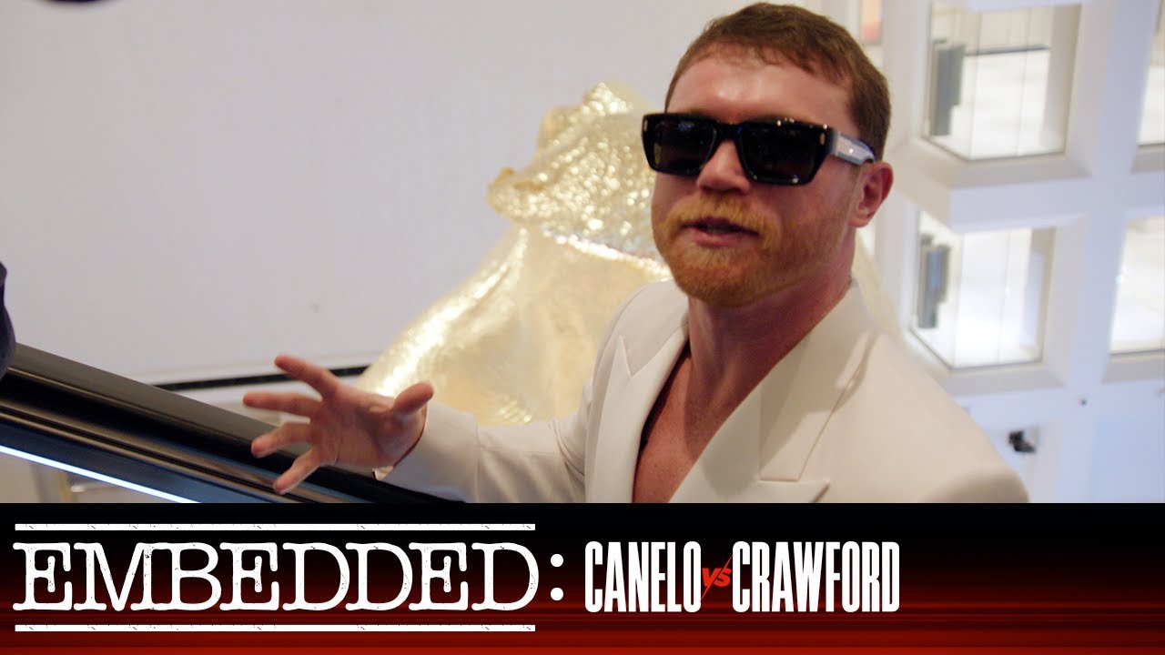 Embedded: Canelo vs Crawford - Episodio 3