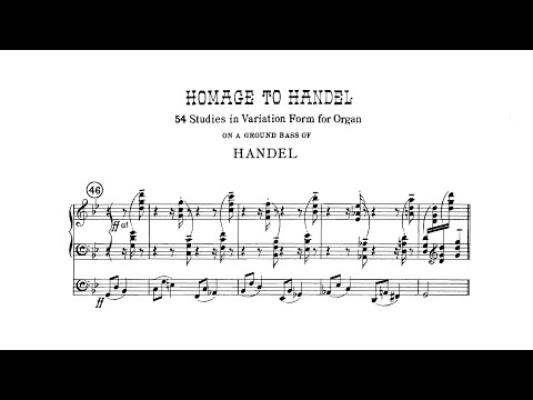 Sigfrid Karg-Elert - Op. 75b, Homage to Handel w/ score