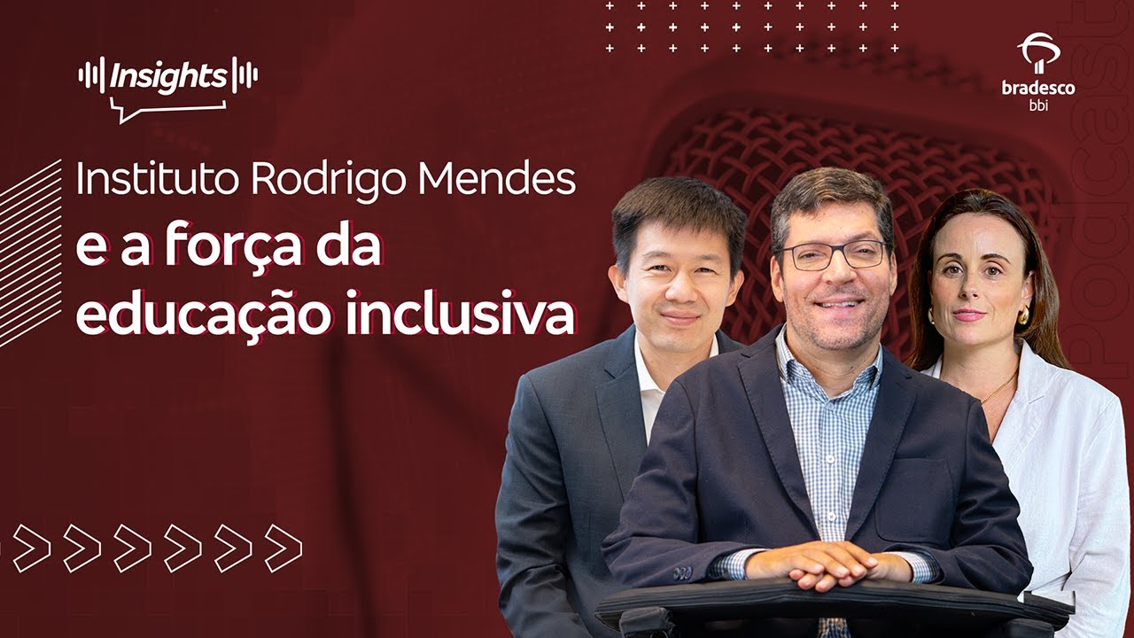 Podcast Insights | Instituto Rodrigo Mendes e a força da educação inclusiva