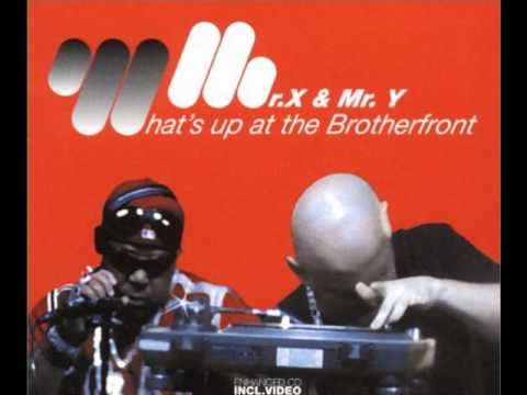 Mr. X & Mr. Y - What´s up at the Brotherfront (Extended)