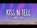 Daniel Allan - Kiss N Tell (Lyrics)