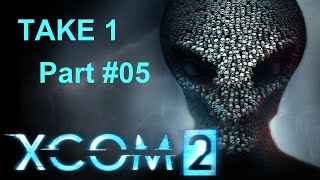 XCOM 2 - T1-P05: Mind Control?!?!