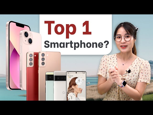 Top 5 điện thoại tốt nhất 2021!