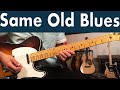 Freddie King Same Old Blues Guitar Lesson + Tutorial