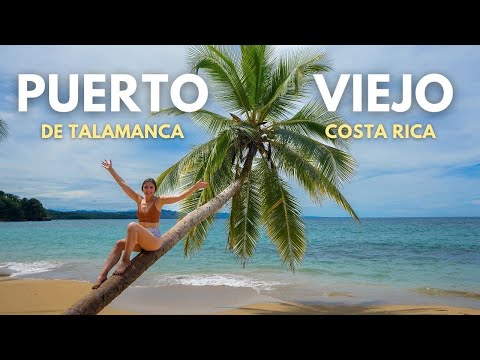 PUERTO VIEJO de Talamanca | The BEST beaches in Costa Rica