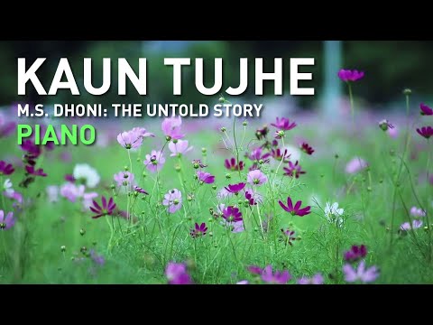 Kaun Tujhe (M.S. Dhoni) Piano Instrumental