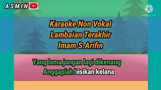 Download lagu dangdut karaoke non vokal lambaian terakhir imam s. arifin mp3