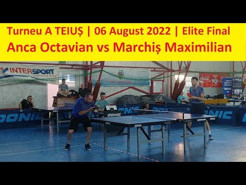 Anca Octavian vs Marchis Maximilian |Teius 2022 |Elite Final