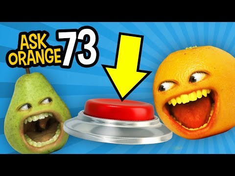 惱人的橙子 - 問橙子#73。惱人的梨花按鈕! (Annoying Orange - Ask Orange #73: Annoy Pear Button!)