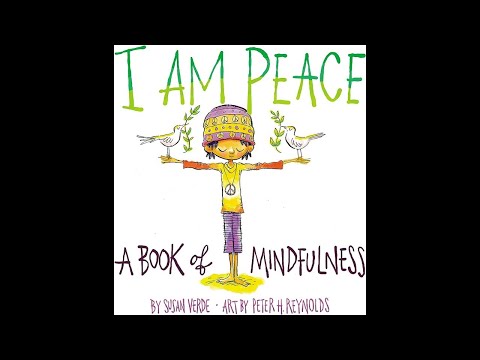 📚I Am Peace: A Book of Mindfulness | Kids Book Read Aloud | Storytime Read Aloud Books for Children