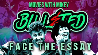 Bill &amp; Ted Face the Essay - Movies with Mikey