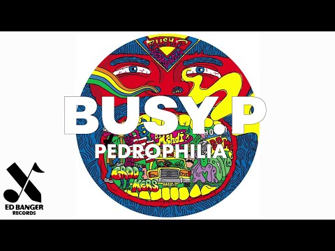 Busy P - Pedrophilia (Official Audio)