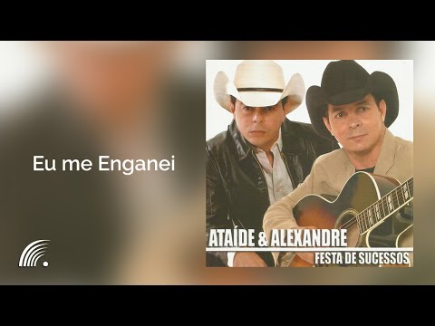 Althaír & Alexandre - Eu Me Enganei (Festa De Sucessos)(Áudio Oficial)
