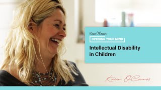 Intro to Series 7: How to Help Children with an Intellectual Disability Achieve their True Potential