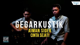 Download lagu #GEGARkustik : Aiman Sidek - Cinta Sejati (LIVE) mp3 Download lagu #GEGARkustik : Aiman Sidek - Cinta Sejati (LIVE) mp3