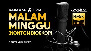 Download lagu MALAM MINGGU NONTON BIOSKOP (KARAOKE) - Benyamin S 🎵 Nada PRIA mp3 Download lagu MALAM MINGGU NONTON BIOSKOP (KARAOKE) - Benyamin S 🎵 Nada PRIA mp3