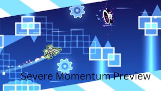 Severe Momentum Preview | Geometry Dash Level Preview