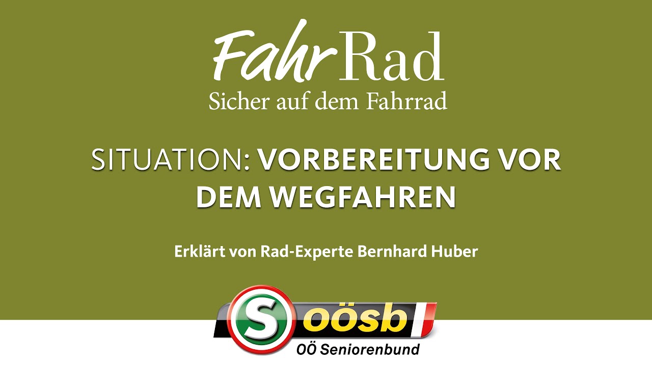 Vorbereitungen vor dem Wegfahren