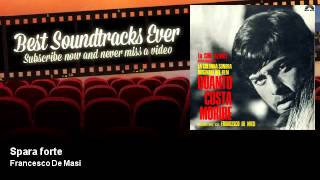 Francesco De Masi - Spara forte -  Quanto Costa Morire (1968)