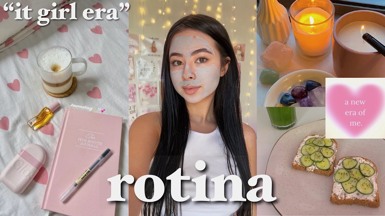 rotina: na minha “it girl era” ☁️🎀