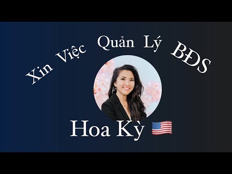 Xin việc Quản lý bất động sản ở Hoa Kỳ?