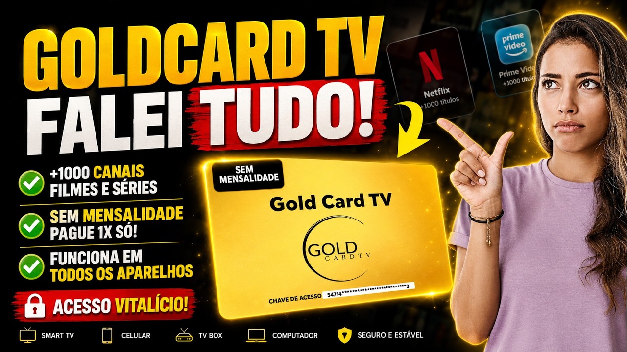 MINHA EXPERIÊNCIA COM O GOLD CARD TV! 📺 ASSISTA ANTES DE COMPRAR: VALE A PENA EM 2026? 🚨