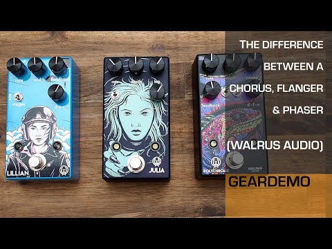 The difference between a Chorus, Flanger or Phaser (Example Walrus Audio Julia, Lilian, Polychrome)?
