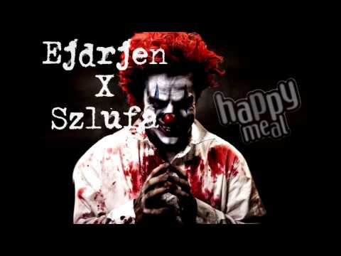 Ejdrjen x Szlufa - Happy Meal (Prod. By FIFO)