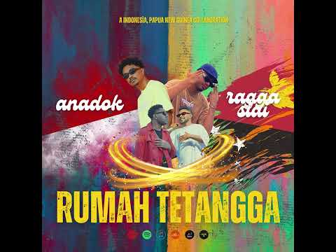 Rumah Tetangga - Ragga Siai feat. Anadok (PNG Music 2024)