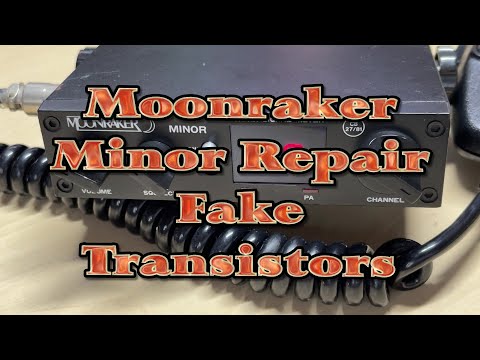 EP 048 - Moonraker minor CB radio repair. Fake RF output transistor.