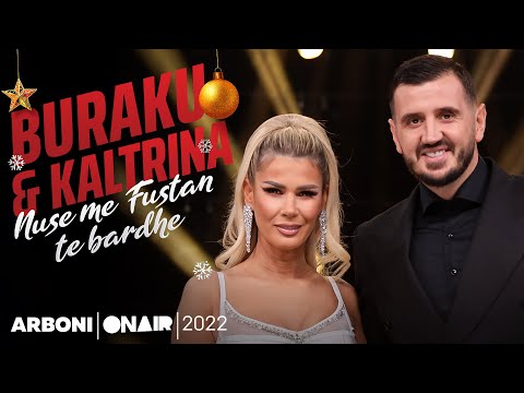 Buraku & Kaltrina - Nuse me fustane te bardhe