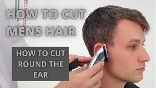 How to Cutting Round the Ear
