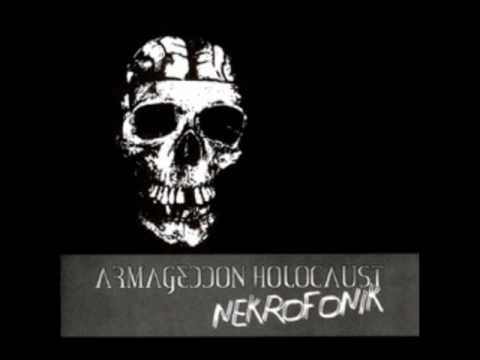 Armageddon Holocaust-Demonsuction System-Unblack Metal