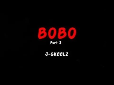 J Skeelz - Bobo (part 3) [Lyrics Video]