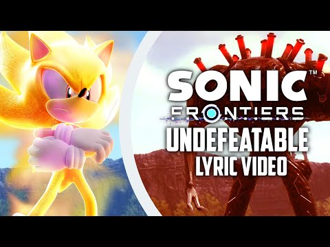 Sonic Frontiers - Undefeatable (Lyric Video)