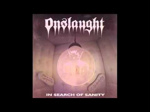 download lagu mp3 mp4 Onslaught In Search Of Sanity, download lagu Onslaught In Search Of Sanity gratis, unduh video klip Onslaught In Search Of Sanity