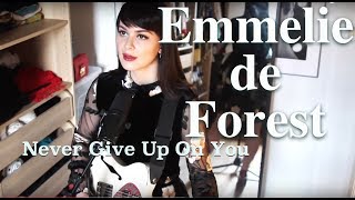 Emmelie de Forest - Never Give Up On You