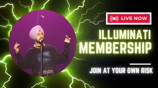 Diljit Dosanjh I Illuminati Membership | Live