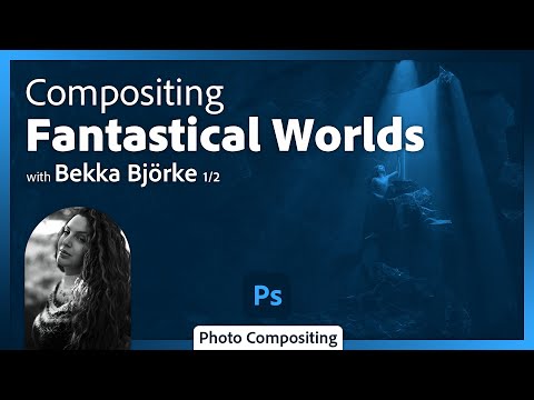 Using 3D Assets to Composite Fantastical Worlds with Bekka Björke - 1 of 2