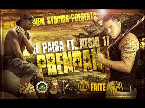 Prendan   Nesio 17 Ft  El Paisa-MC -Fega