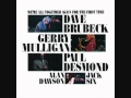 Dave Brubeck / Gerry Mulligan / Paul Desmond - Rotterdam Blues