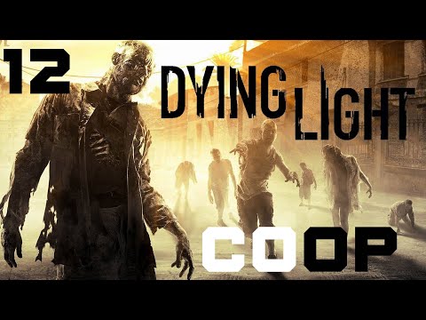 Zagrajmy w Dying Light Co-Op odc. 12 - Szturm i akumulatory